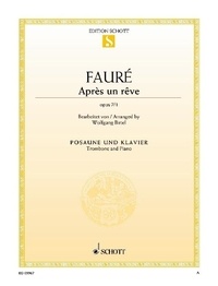 Gabriel Fauré - Après un rêve - op. 7/1. trombone and piano..