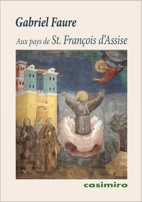 Au pays de St. François d'Assise