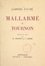 Gabriel Fauré et Ph. Burnot - Mallarmé à Tournon.