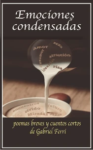 Emociones condensadas