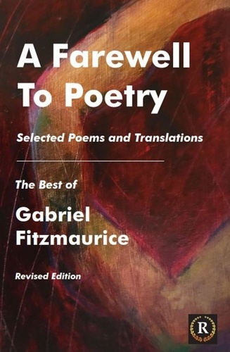  Gabriel Fitzmaurice - A Farewell to Poetry.