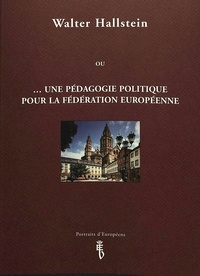 Gabriel Fragnière - UNE PEDAGOGIE POLITIQUE FEDERATION EUROPEENNE.