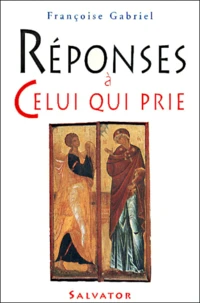 Reponses A Celui Qui Prie