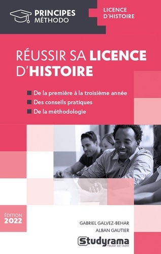 Réussir sa licence d'histoire  Edition 2022