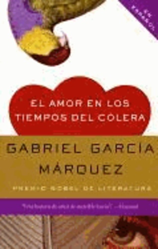 Gabriel Garcia Marquez - El Amor en los Tiempos del Colera.