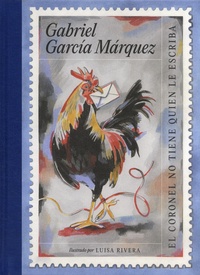 Gabriel Garcia Marquez - El coronel no tiene quien le escriba.