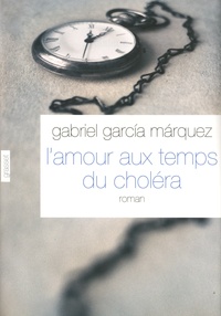 Gabriel Garcia Marquez - L'amour aux temps du choléra.