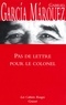 Gabriel García Márquez - Pas de lettre pour le colonel - (*).