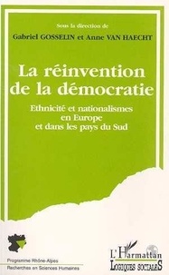 Gabriel Gosselin - La réinvention de la démocratie - Ethnicité et nationalisme en Europe et dans les pays du Sud, symposium 2.