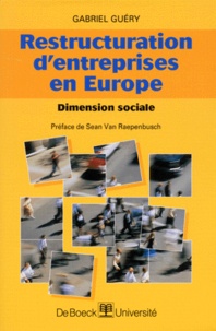Gabriel Guéry - Restructuration D'Entreprises En Europe. Dimension Sociale.