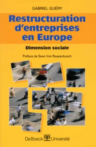 Restructuration D'Entreprises En Europe. Dimension Sociale