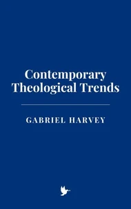 Contemporary Theological Trends