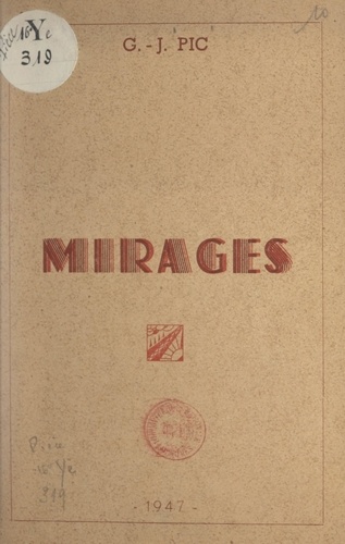 Mirages. Extraits du recueil "Mirages"