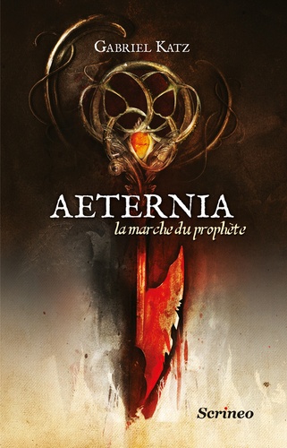 Aeternia Tome 1 La marche du prophète