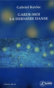 Garde-moi la dernière danse