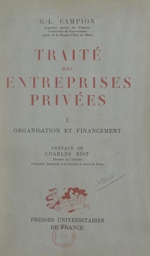 Traité des entreprises privées (1). Organisation et financement