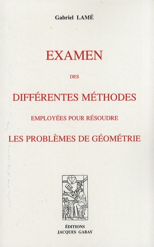 Examen des différentes méthodes employées pour résoudre les problèmes de géométrie