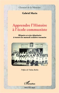 Apprendre lhistoire à lécole communiste - Mémoire et crise identitaire à travers les manuels scolaire roumains.pdf