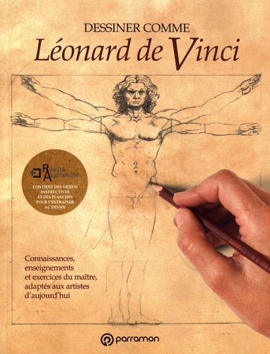 Gabriel Martin Roig - Dessiner comme Léonard de Vinci.