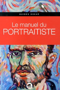 Gabriel Martin Roig - Le manuel du portraitiste.
