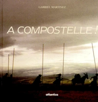 À Compostelle !
