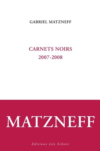 Carnets noirs 2007-2008