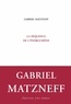 Gabriel Matzneff - La séquence de l'énergumène.