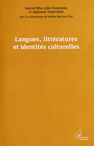 Gabriel Mba et Jules Assoumou - Langues, littératures et identités culturelles.