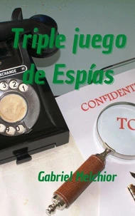 Triple juego de Espías