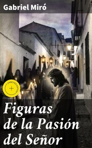 Figuras de la Pasión del Señor