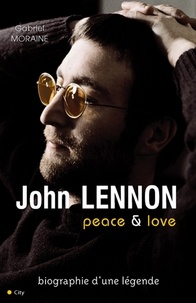 Gabriel Moraine - Lennon Peace and Love.
