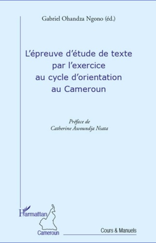 Gabriel Ohandza Ngono - L'épreuve de texte par l'exercice au cycle d'orientation au Cameroun.