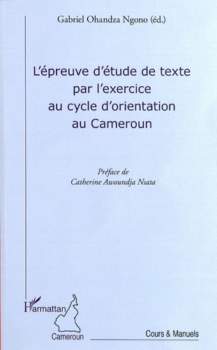 Gabriel Ohandza Ngono - L'épreuve de texte par l'exercice au cycle d'orientation au Cameroun.