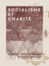 Gabriel-Paul-Othenin d' Haussonville - Socialisme et Charité - Études sociales.