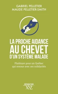 La proche aidance au chevet d'un systeme malade