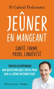 Jeûner en mangeant