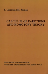 Calculus of Fractions and Homotopy Theory
