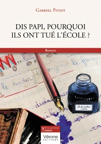 Dis papi, pourquoi ils ont tué l'école ?