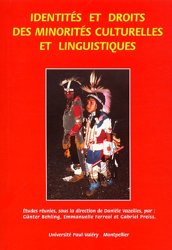 Gabriel Preiss et  Collectif - Identites Et Droits Des Minorites Culturelles Et Linguistiques.
