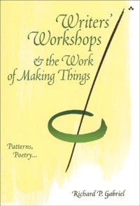 Writers' Workshops & The Work Of Making Things. Patterns, Poetry...