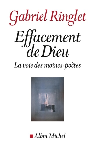 Effacement de Dieu. La voie des moines-poètes - Occasion