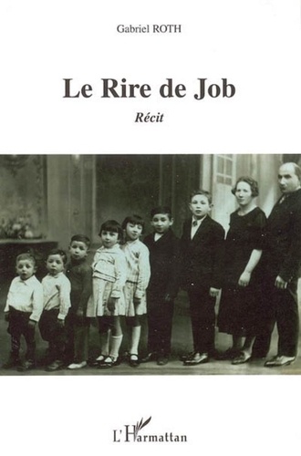 Gabriel Roth - Le Rire de Job.