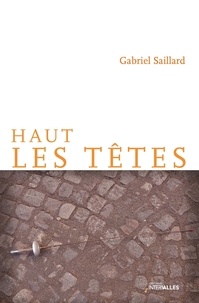 Ebook à téléchargement gratuit au format txt Haut les têtes  par  (French Edition)