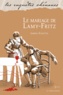 Gabriel Schoettel - Le mariage de Lamy-Fritz.