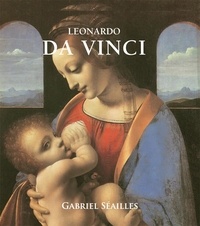Gabriel Séailles - Leonardo Da Vinci.