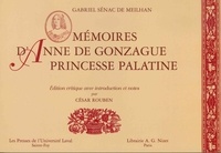 Gabriel Sénac de Meilhan - Mémoires d'Anne de Gonzague, princesse palatine.