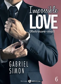 Impossible Love – Retrouve-moi 6