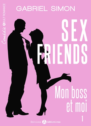 Sex friends – Mon boss et moi, 1