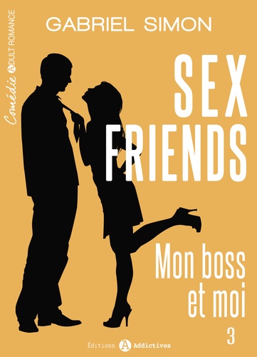 Gabriel Simon - Sex friends – Mon boss et moi, 3.
