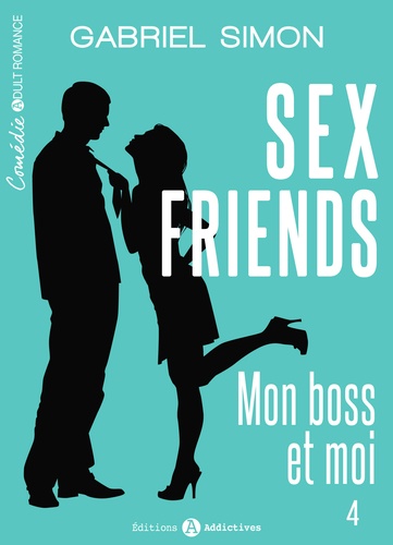 Gabriel Simon - Sex friends – Mon boss et moi, 4.